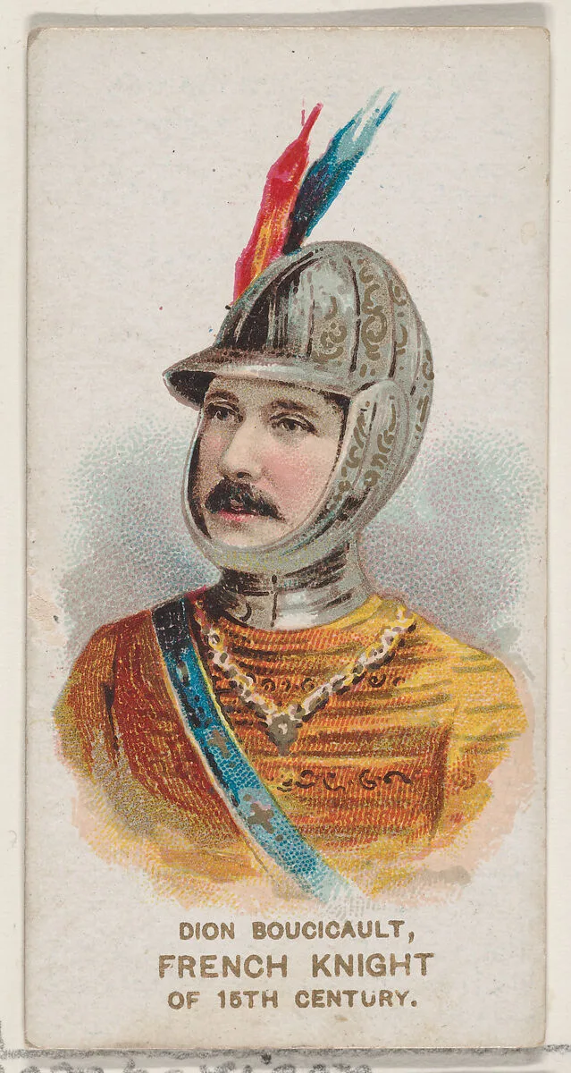 Dion Boucicault as a French Knight of the 15th Century, from the set Actors and Actresses, First Series (N70) for Duke brand cigarettes — W. Duke, Sons & Co.|Knapp & Company
