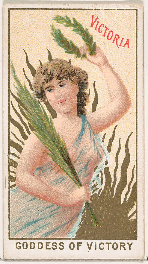 Victoria, Goddess of Victory, from the Goddesses of the Greeks and Romans series (N188) issued by Wm. S. Kimball & Co. — Ketterlinus Lithography Company|William S. Kimball & Company