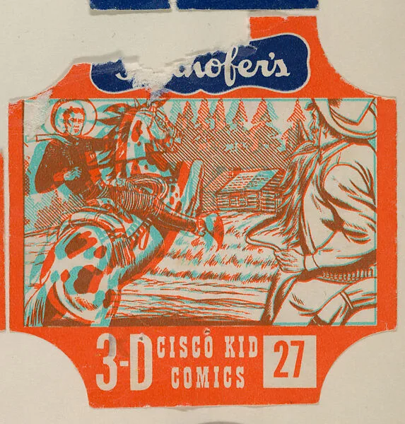 3-D Cisco Kid, No. 27, from the Cisco Kid Comics bread end labels series (D290-5) issued by Freihofers Baking Company — Freihofer Baking Company