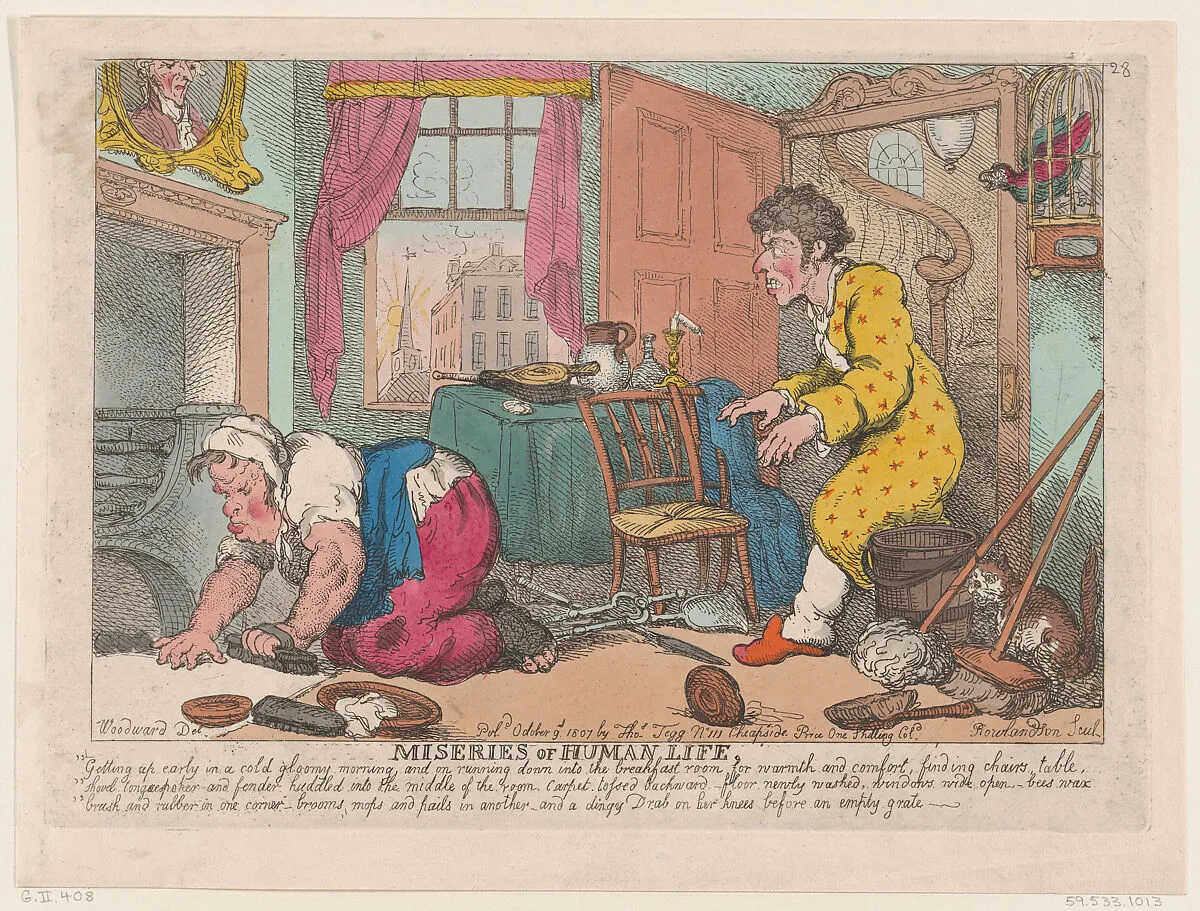The Miseries of Human Life: Getting Up Early in a Cold Gloomy Morning...Before an Empty Grate — George Murgatroyd Woodward|Thomas Rowlandson
