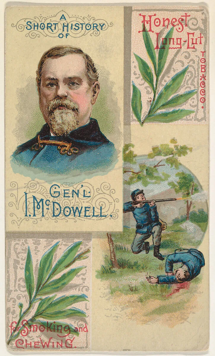 A Short History of General I. McDowell, from the Histories of Generals series (N114) issued by W. Duke, Sons & Co. to promote Honest Long Cut Smoking and Chewing Tobacco — Knapp & Company|W. Duke, Sons & Co.