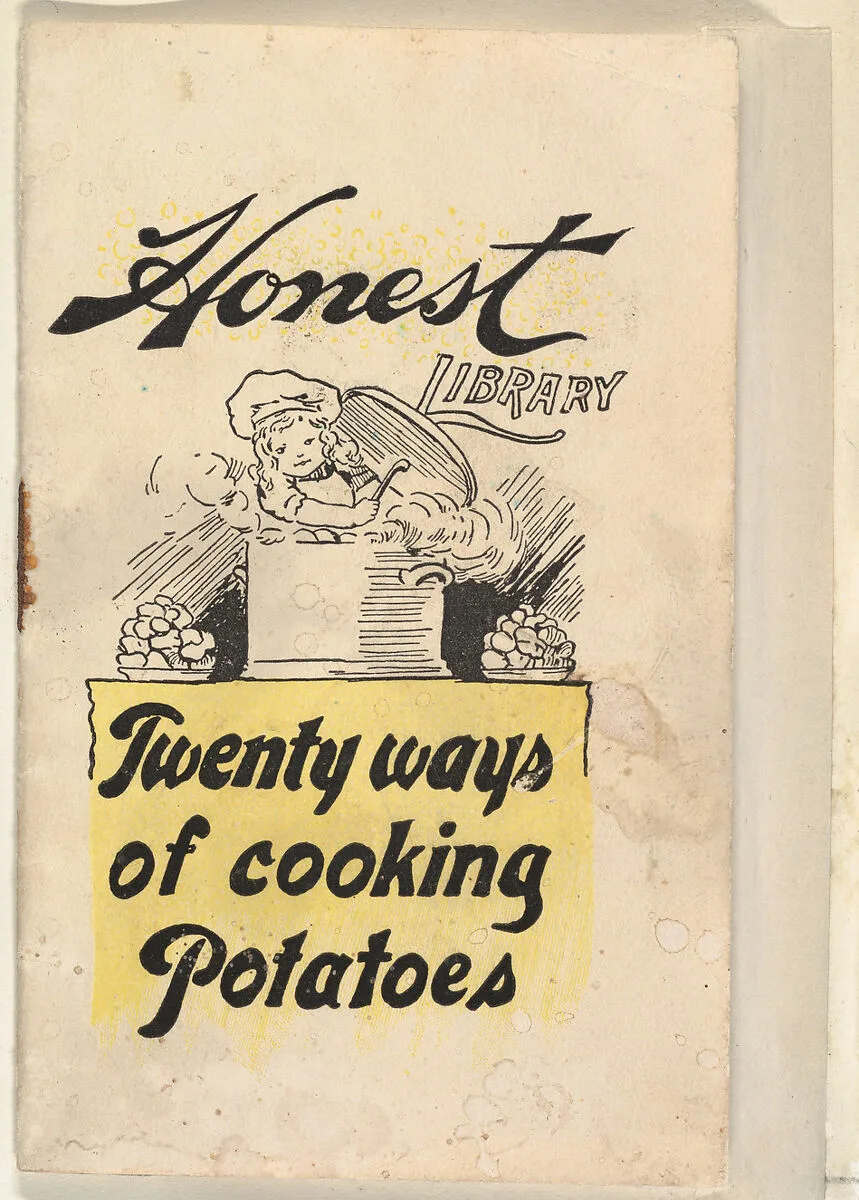 Twenty Ways of Cooking Potatoes, from the Honest Library series (N115) issued by Duke Sons & Co. to promote Honest Long Cut Tobacco — Donaldson Brothers|W. Duke, Sons & Co.