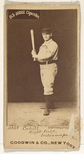 Cahill, Right Field, Indianapolis, from the Old Judge series (N172) for Old Judge Cigarettes