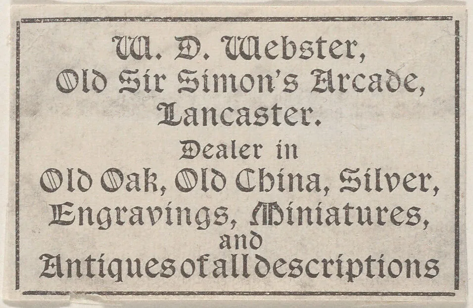 Trade Card for W. D. Webster, Antique Dealer — Anonymous, British, 19th century
