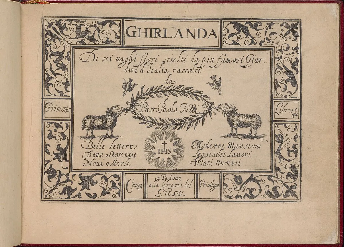 Ghirlanda: Di sei vaghi fiori scielti da piu famosi Giardini d'Italia, title page (recto) — Pietro Paulo Tozzi|Libraria del Giesu