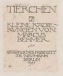 "Animals," Small Etchings by Marcus Behmer, Graphisches Kabinett, J.B. Neumann, Berlin 1913 — Marcus Behmer