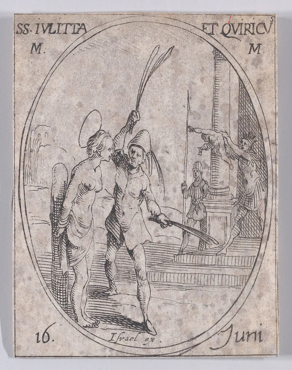 Ste. Juliette et S. Quirie, martyres (St. Julietta and St. Quiricus, Martyrs), June 16th, from "Les Images De Tous Les Saincts et Saintes de L'Année" (Images of All of the Saints and Religious Events of the Year) — Jacques Callot|Israël Henriet