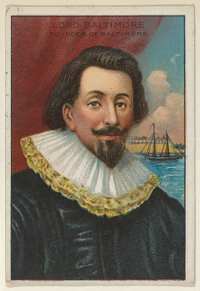 Lord Baltimore, Founder of Baltimore, from the "Heroes of History" series (T68), issued with Miners Extra Smoking Tobacco, Natural Leaf Scrap, and Royal Bengals Little Cigars — Royal Bengals Little Cigars|George Calvert, First Lord Baltimore