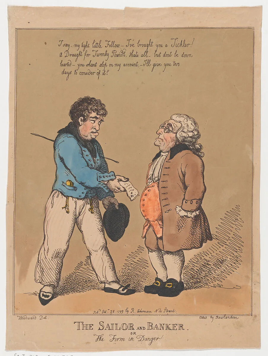 The Sailor and Banker, or the Firm in Danger — George Murgatroyd Woodward|Thomas Rowlandson|Rudolph Ackermann, London