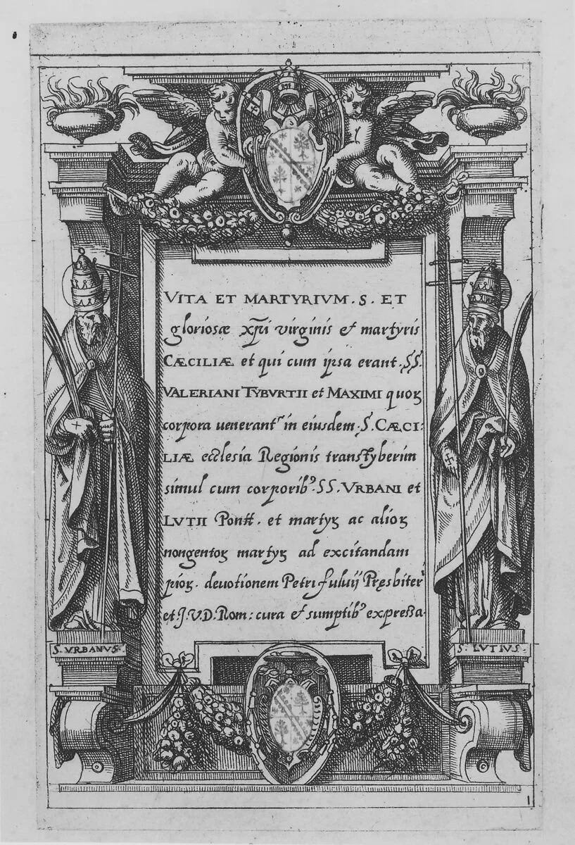 Saint Cecilia. Vita et matyrium S. et gloriosae...Rome, ca. 1590 — Extypographia Vincentii Accolti|Bernardino Passeri