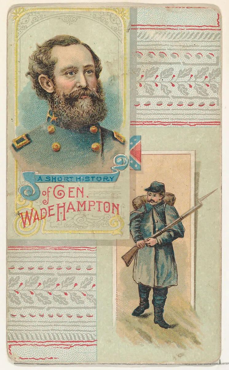 A Short History: General Wade Hampton, from the Histories of Generals series (N114) issued by W. Duke, Sons & Co. to promote Honest Long Cut Smoking and Chewing Tobacco — Knapp & Company|W. Duke, Sons & Co.