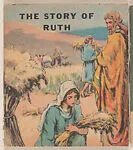 The Story of Ruth from Bible Story booklets (W606) — Unknown