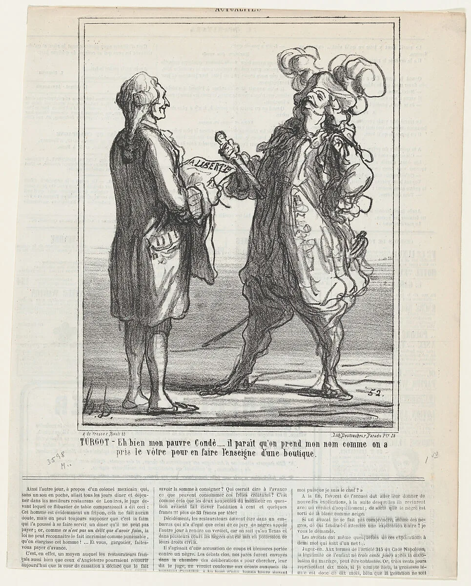 Turgot: –Eh, well, my poor Count, it appears that they borrow my name as they have taken yours for the sake of creating the sign of a shop, from 'News of the day,' published in Le Charivari, October 7, 1867 — Honoré Daumier|Destouches|Arnaud de Vresse
