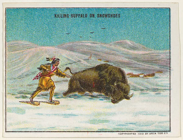 Killing Buffalo on Snowshoes, from the "Indian Life in the 60's" series (T73), issued with Hassan Cork Tip Cigarettes by the American Tobacco Company — American Tobacco Company
