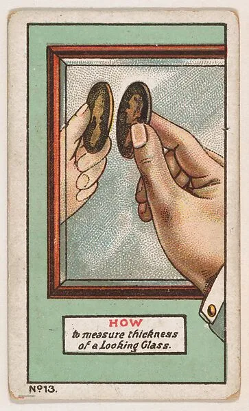How to Measure Thickness of a Looking Glass, No. 13, bakery insert card from the How To Do It series (D45), issued by the Welle-Boettler Bakery Company — Welle-Boettler Bakery Company