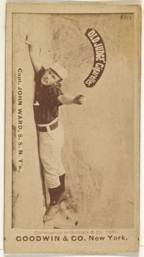 John Montgomery Ward, Captain and Shortstop, New York, from the Old Judge series (N172) for Old Judge Cigarettes