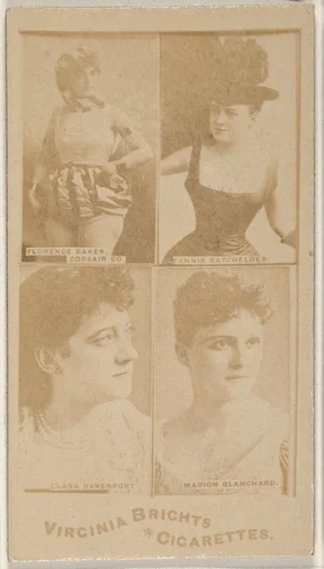 Florence Baker, Corsair Co./ Fannie Batchelder/ Clara Davenport/ Marion Blanchard, from the Actors and Actresses series (N45, Type 4) for Virginia Brights Cigarettes