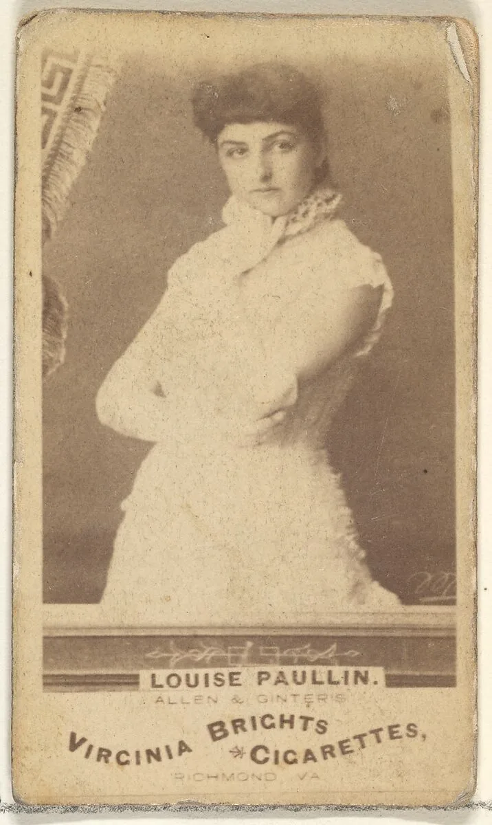 Louise Paullin, from the Actors and Actresses series (N45, Type 1) for Virginia Brights Cigarettes — Allen & Ginter