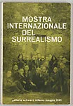 Mostra internazionale del surrealismo : Galleria Schwarz Milano, maggio 1961 — Galleria Schwarz