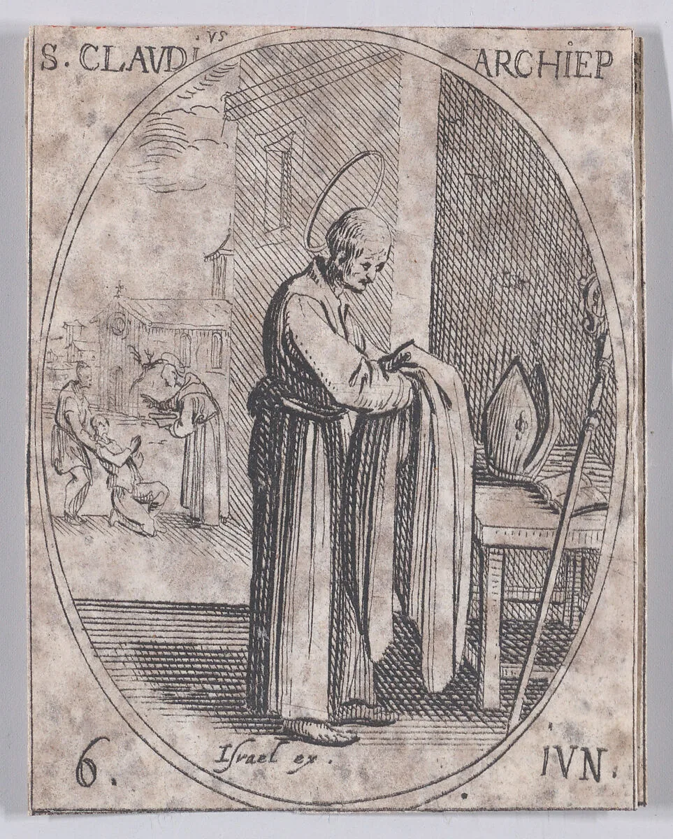 S. Claude, archevêque (St. Claude, Archbishop), June 6th, from "Les Images De Tous Les Saincts et Saintes de L'Année" (Images of All of the Saints and Religious Events of the Year) — Jacques Callot|Israël Henriet