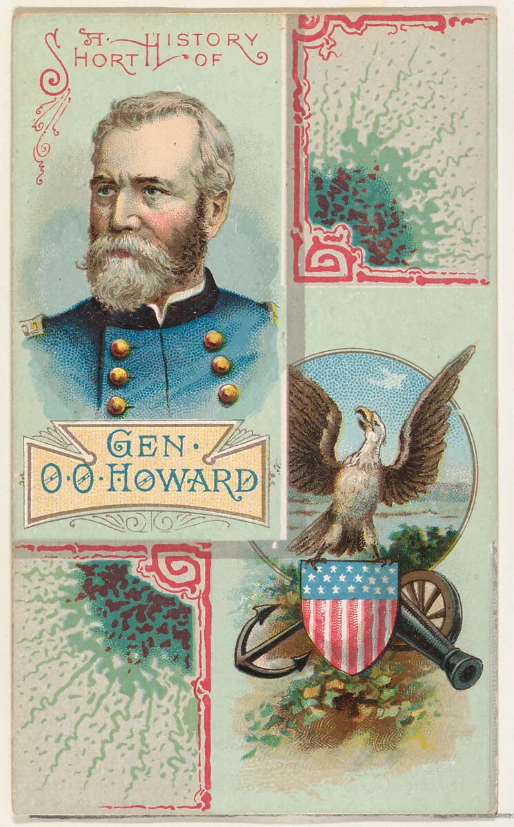 A Short History: General Oliver Otis Howard, from the Histories of Generals series (N114) issued by W. Duke, Sons & Co. to promote Honest Long Cut Smoking and Chewing Tobacco — Knapp & Company|W. Duke, Sons & Co.