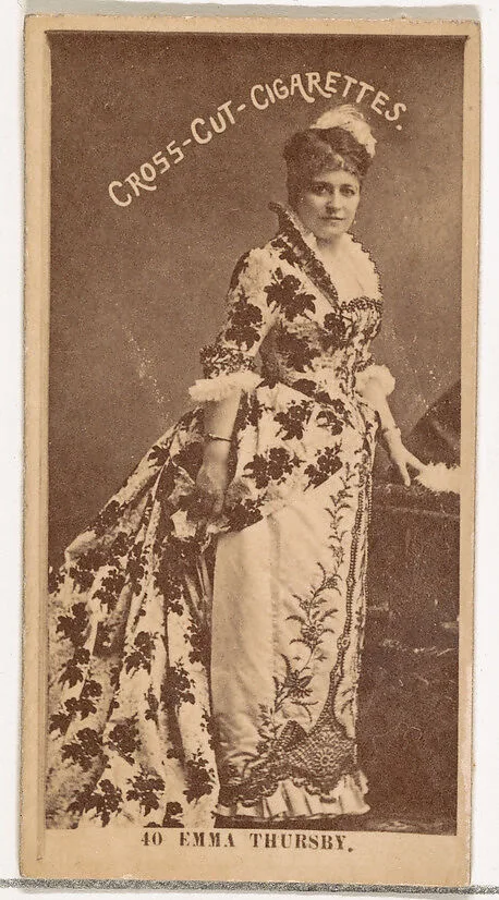 Card Number 40, Emma Thursby, from the Actors and Actresses series (N145-2) issued by Duke Sons & Co. to promote Cross Cut Cigarettes — W. Duke, Sons & Co.