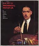 The art of Archibald J. Motley, Jr. — Archibald J. Motley, Jr.|Jontyle Theresa Robinson|Wendy Greenhouse|Chicago History Museum