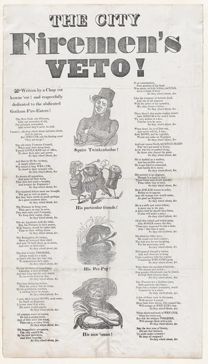 The City Fireman's Veto! Written by a Chap vot knows 'ow! and respectfully dedicated to the abdicated Gotham Fire-Eaters!