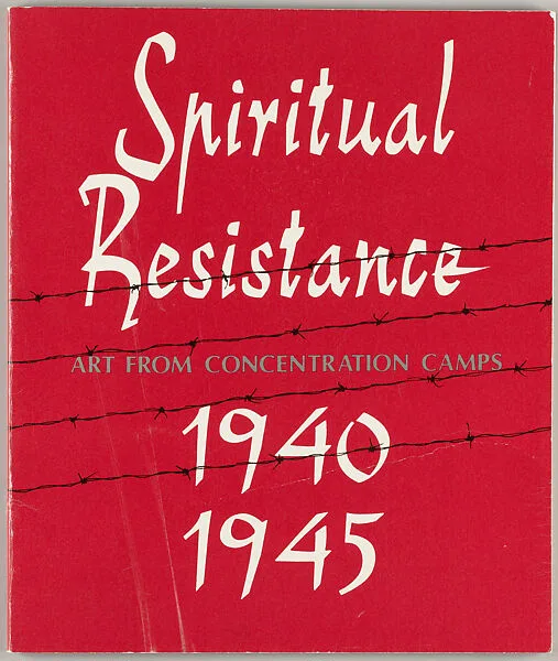Spiritual resistance : art from concentration camps, 1940-1945 : a selection of drawings and paintings from the collection of Kibbutz Lochamei HaGhettaot, Israel — Unknown