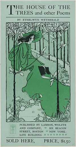 The House of the Trees and Other Poems by Ethelwyn Wetherald
