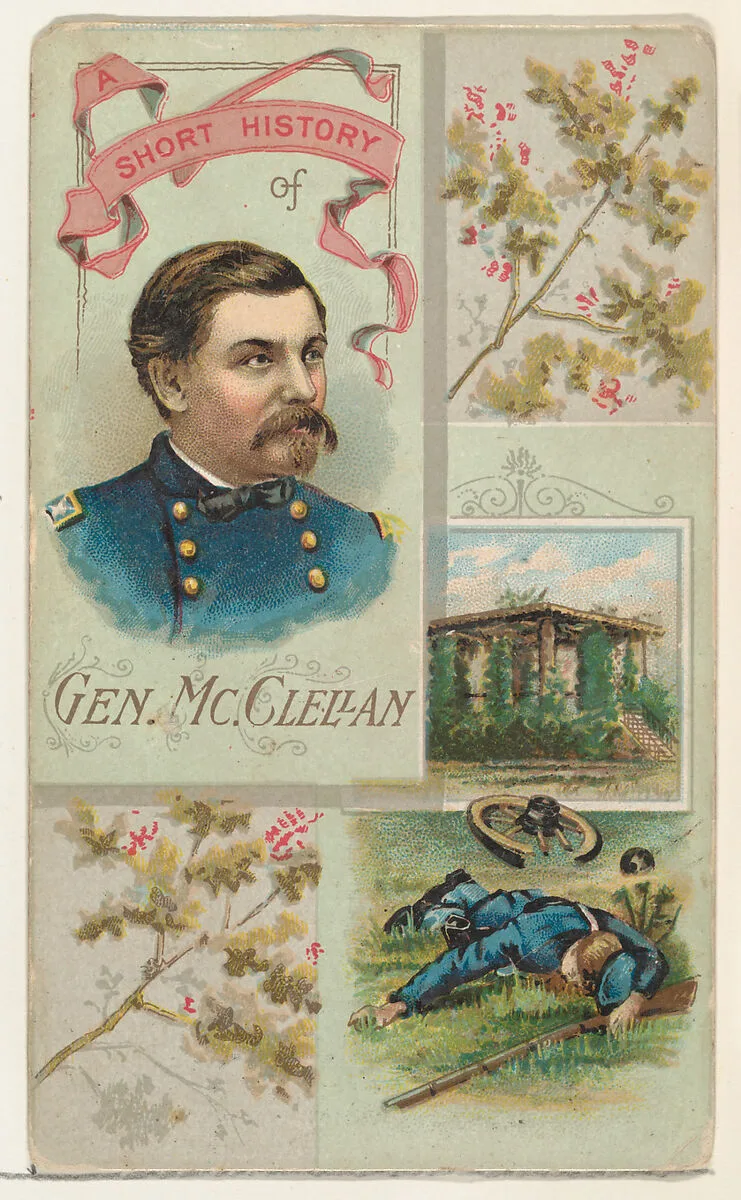 A Short History: General George B. McClellan, from the Histories of Generals series (N114) issued by W. Duke, Sons & Co. to promote Honest Long Cut Smoking and Chewing Tobacco — W. Duke, Sons & Co.|Knapp & Company