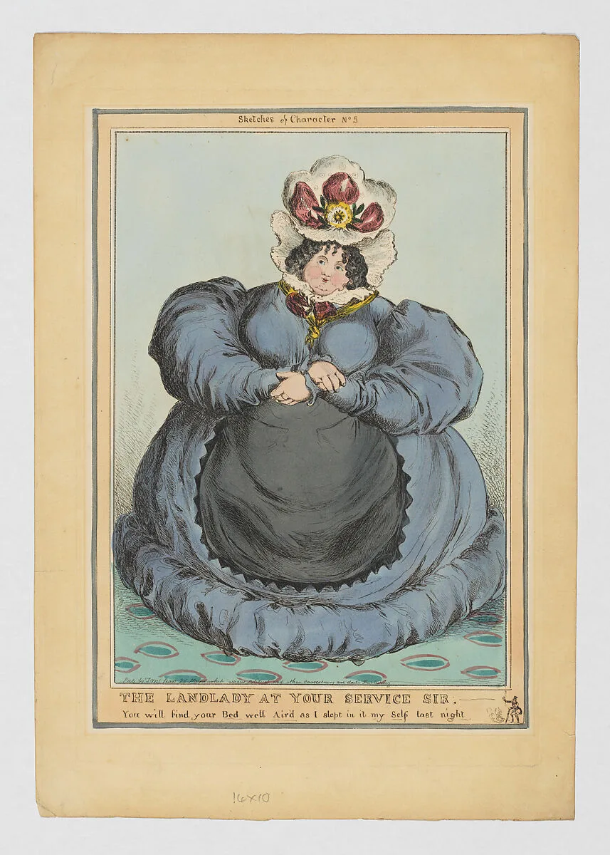 The Landlady at Your service Sir. – You will find your Bed well Air'd as I slept in it my Self last night: Sketches of Character, no. 5 — William Heath ('Paul Pry')|Thomas McLean