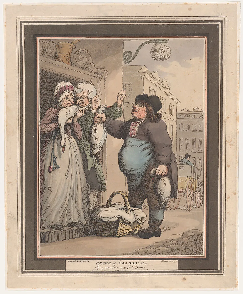 Cries of London, No. 2: Buy my Goose, my fat Goose — Henri Merke|R. Ackermann|Thomas Rowlandson