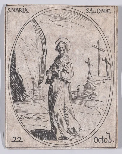 Ste. Maria Salomé (St. Mary Salome), October 22nd, from "Les Images De Tous Les Saincts et Saintes de L'Année" (Images of All of the Saints and Religious Events of the Year)