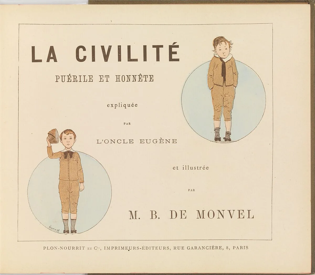 La Civilité Puérile et Honnête expliquée par l'Oncle Eugène — Louis-Maurice Boutet de Monvel|E. Plon, Nourrit et Cie.|Eugène Plon