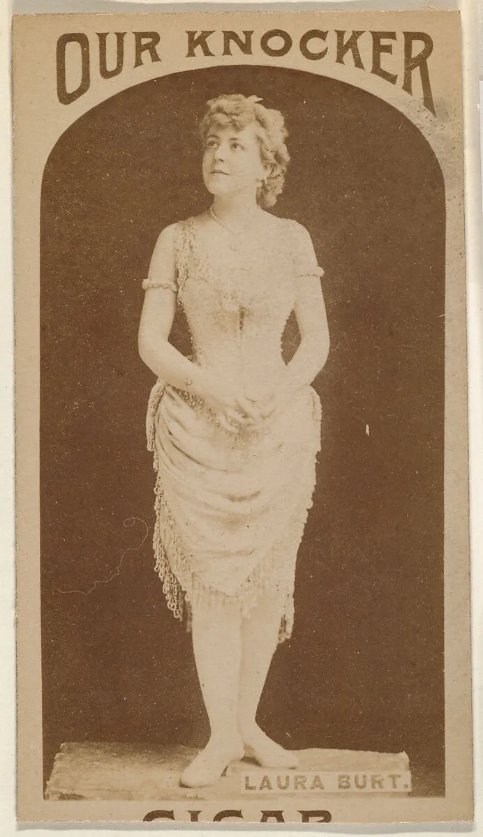 Laura Burt, from the Actresses series (N665) promoting Our Knocker Cigars — Unknown