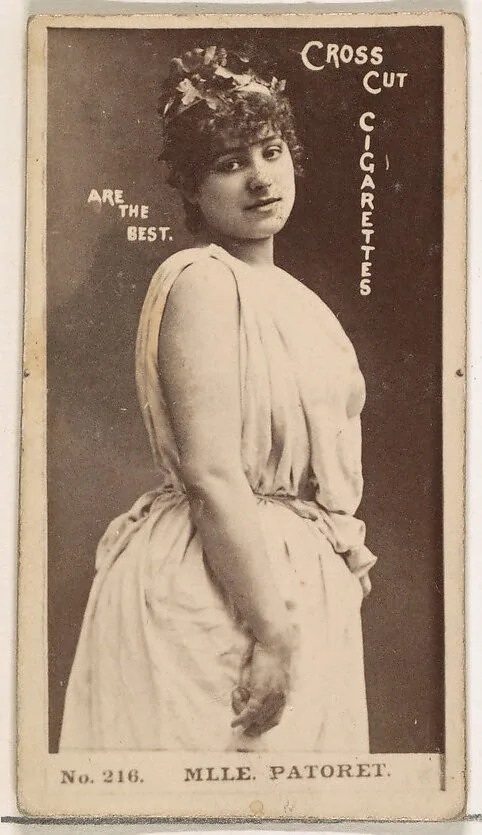 Card Number 216, Mlle. Patoret, from the Actors and Actresses series (N145-2) issued by Duke Sons & Co. to promote Cross Cut Cigarettes — W. Duke, Sons & Co.