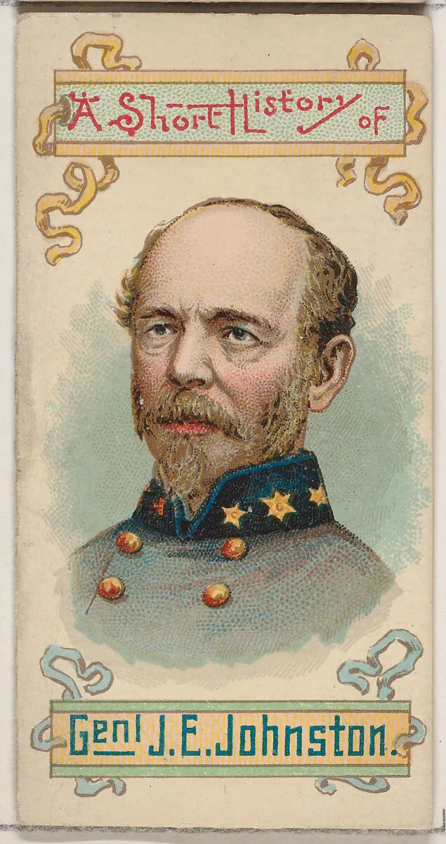 A Short History of General Joseph Eggleston Johnston, from the Histories of Generals series of booklets (N78) for Duke brand cigarettes — W. Duke, Sons & Co.|Knapp & Company