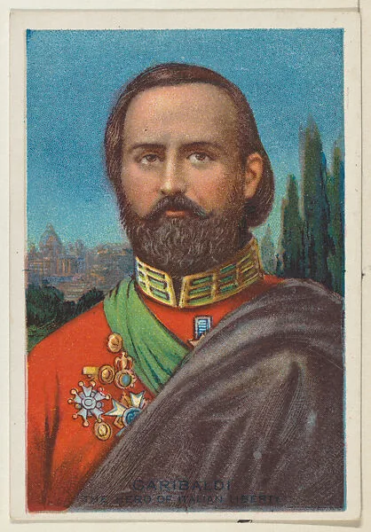 Garibaldi, The Hero of Italian Liberty, from the "Heroes of History" series (T68), issued with Miners Extra Smoking Tobacco, Natural Leaf Scrap, and Royal Bengals Little Cigars — Royal Bengals Little Cigars|Giuseppe Garibaldi
