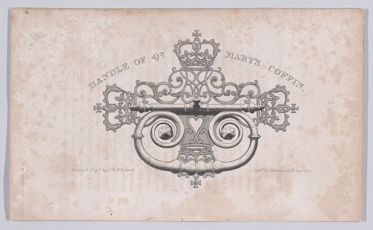Handle of Mary, Queen of Scots's Coffin — Mary, Queen of Scots|Sherwood & Co.|James Storer|Henry Sargant Storer