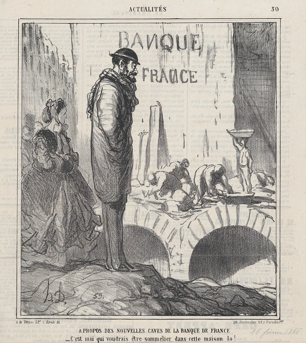 About the Bank of France's new cellars: I wouldn't mind being the sommelier in that house!, from 'News of the day,' published in Le Charivari, February 16, 1866 — Arnaud de Vresse|Destouches|Honoré Daumier