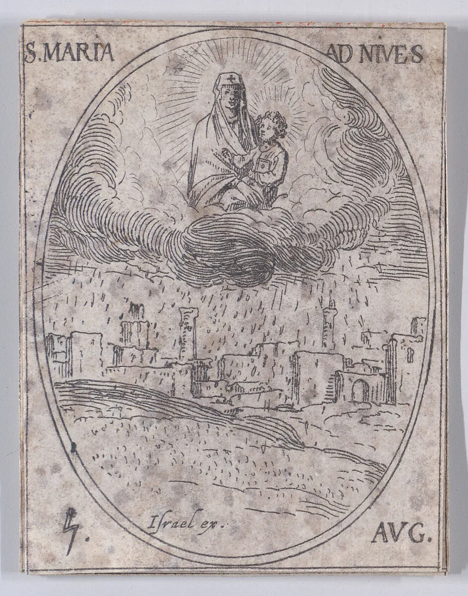 Ste. Marie des Neiges (Our Lady of the Snow), August 5th, from "Les Images De Tous Les Saincts et Saintes de L'Année" (Images of All of the Saints and Religious Events of the Year) — Jacques Callot|Israël Henriet