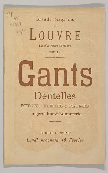 Gants, dentelles, rubans, fleurs & plumes...Exposition spéciale, Lundi 15 Février — Grands Magasins du Louvre