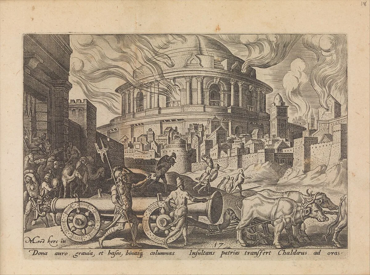 The Chaldeans Carrying Away the Pillars of the Temple of Jerusalem, from The Disasters of the Jewish People, plate 17 — Maarten van Heemskerck|Philips Galle