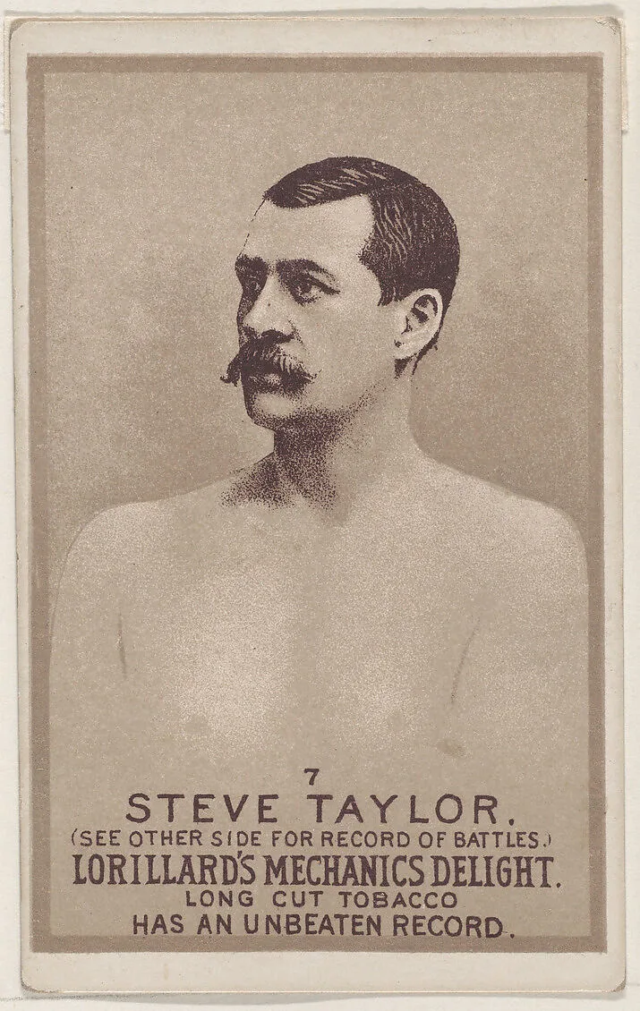 Card 7, Steve Taylor, from the Prizefighters series (N269) issued by P. Lorillard Company to promote Mechanics Delight Long Cut Tobacco — Ballin & Liebler Lithography|P. Lorillard Company