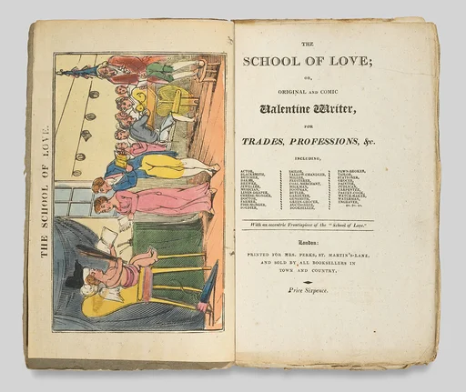 The School of Love; or, Original and Comic Valentine Writer, for Trades, Professions, &c.