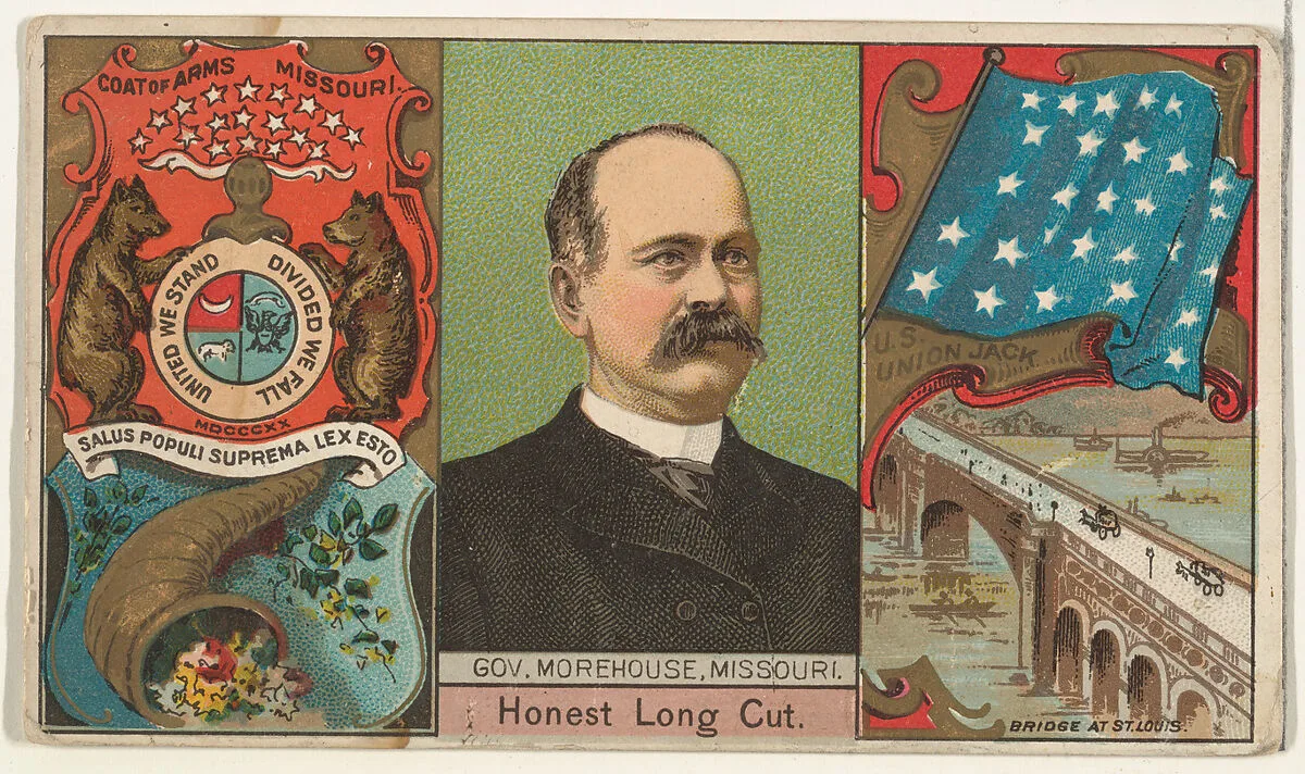 Governor Morehouse, Missouri, from "Governors, Arms, Etc." series (N133-1), issued by Duke Sons & Co. — W. Duke, Sons & Co.