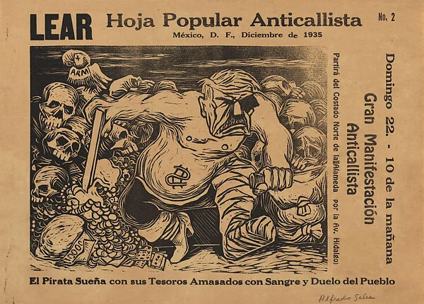 Flyer relating to an anti-Calles demonstration of December 1935 in Mexico City with an image of Plutarco Elías Calles in the guise of a pirate — Alfredo Zalce