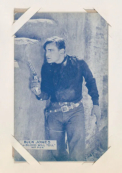 Buck Jones in "Blood Will Tell" from Western Stars or Scenes Exhibit Cards series (W412) — Unknown