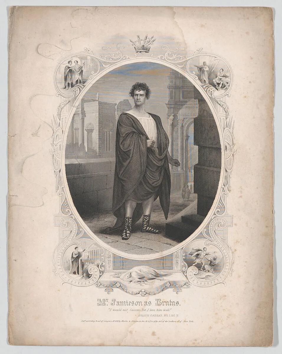 Mr. Jamieson as Brutus: "I would not Cassius; Yet I love him well" (Julius Caesar Act I, Scene II) — Martin & Johnson, New York|William Shakespeare|George W. Jamieson